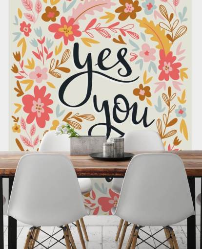 Papier peint Yes Your Can