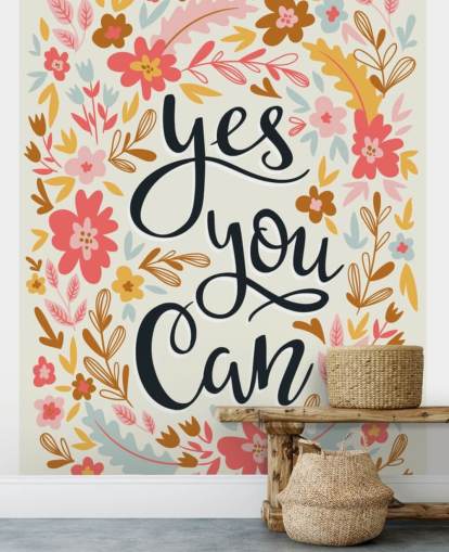 Carta da parati murale Yes Your Can